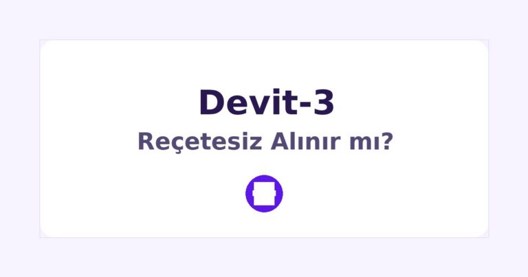 Devit-3 Reçetesiz Alınır mı