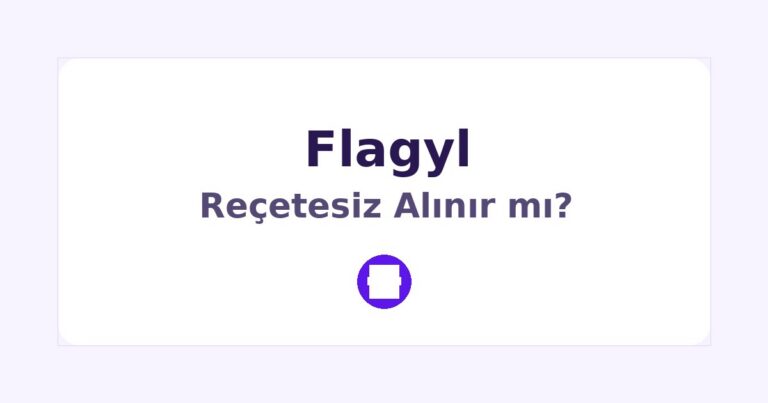 Flagyl Reçetesiz Alınır mı