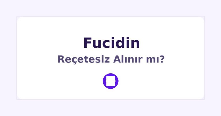 Fucidin Reçetesiz Alınır mı