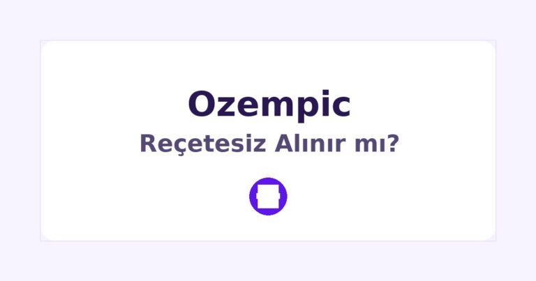 Ozempic Reçetesiz Alınır mı