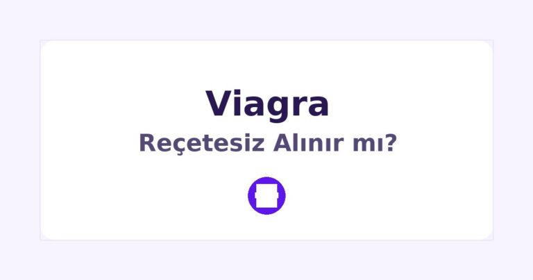 Viagra Reçetesiz Alınır mı
