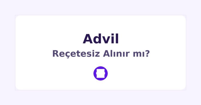 Advil Reçetesiz Alınır mı