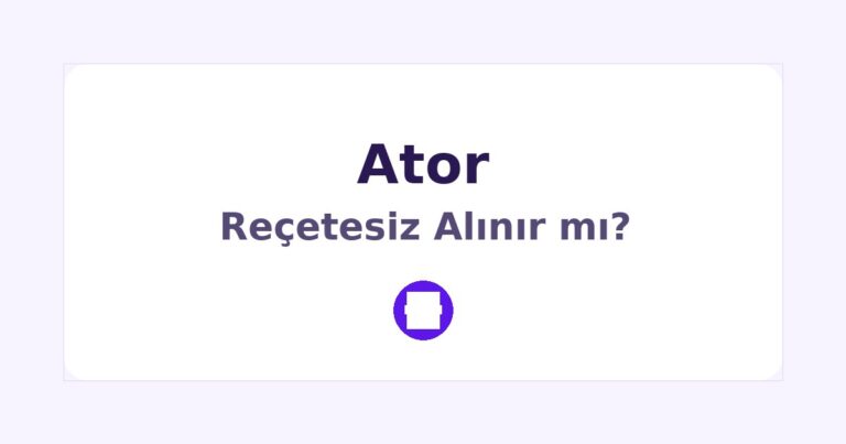 Ator Reçetesiz Alınır mı