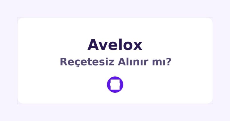 Avelox Reçetesiz Alınır mı