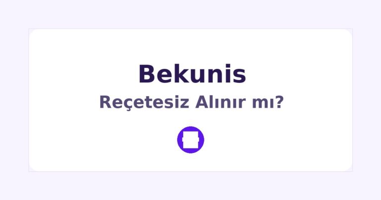 Bekunis Reçetesiz Alınır mı