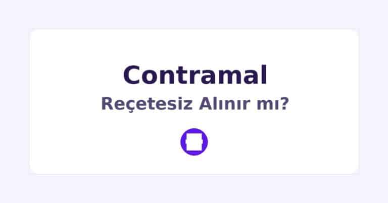 Contramal Reçetesiz Alınır mı