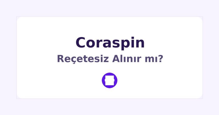 Coraspin Reçetesiz Alınır mı