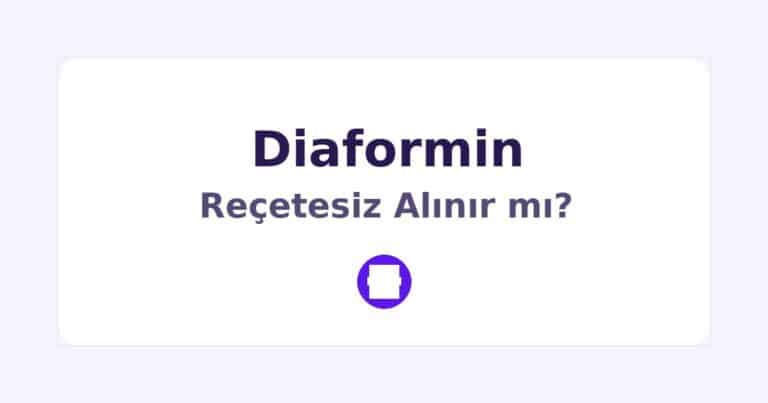Diaformin Reçetesiz Alınır mı