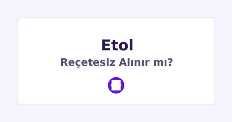 Etol Reçetesiz Alınır mı