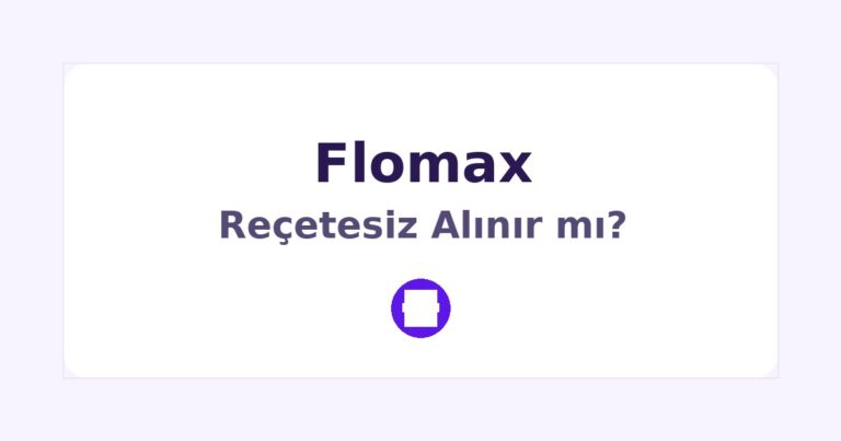 Flomax Reçetesiz Alınır mı