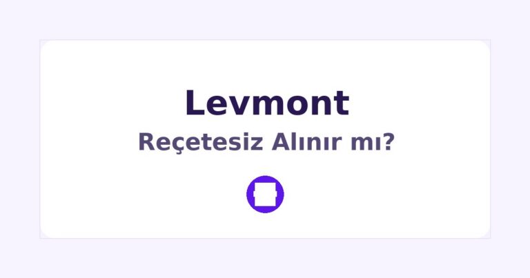 Levmont Reçetesiz Alınır mı