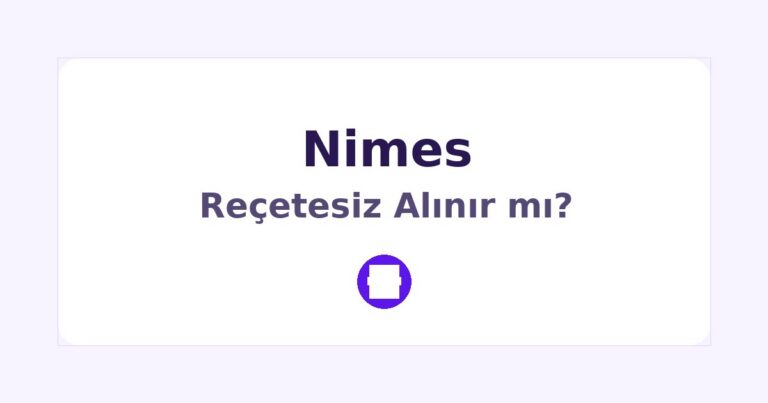 Nimes Reçetesiz Alınır mı