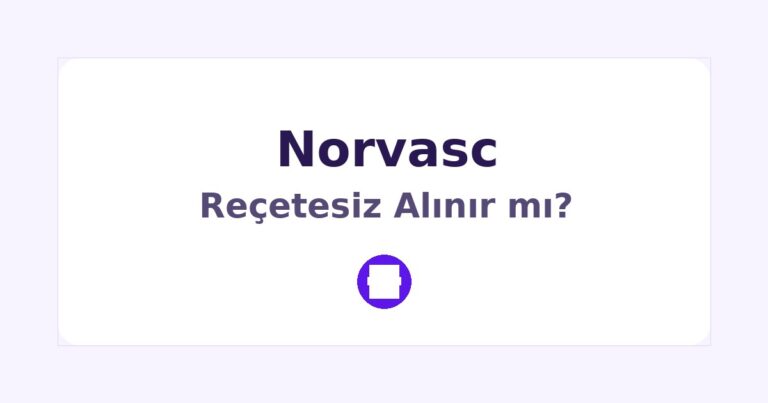 Norvasc Reçetesiz Alınır mı