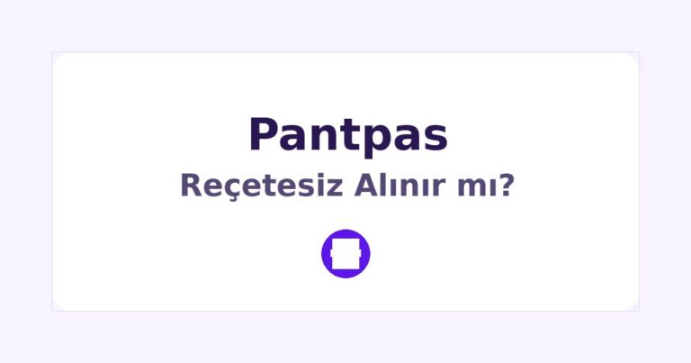 Pantpas Reçetesiz Alınır mı