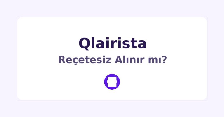 Qlairista Reçetesiz Alınır mı