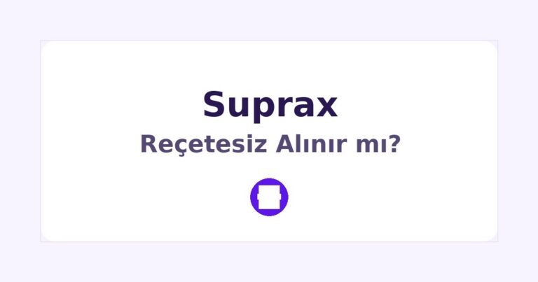 Suprax Reçetesiz Alınır mı