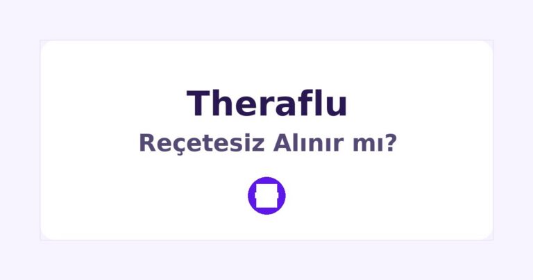 Theraflu Reçetesiz Alınır mı