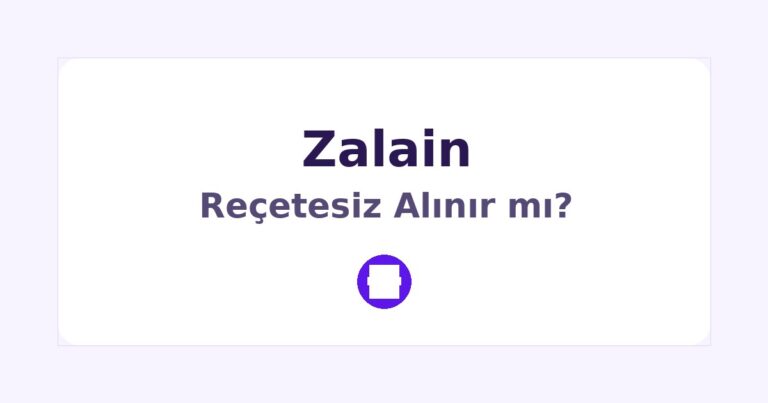 Zalain Reçetesiz Alınır mı